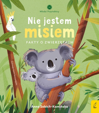 Nie jestem misiem. Fakty o zwierzętach. Młodzi przyrodnicy