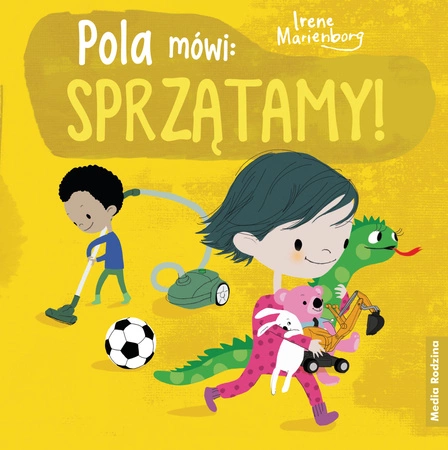 Pola mówi: sprzątamy!. Pola mówi