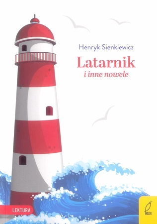 Latarnik i inne nowele