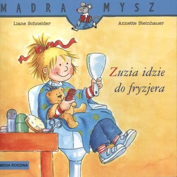 Zuzia idzie do fryzjera Mądra Mysz
