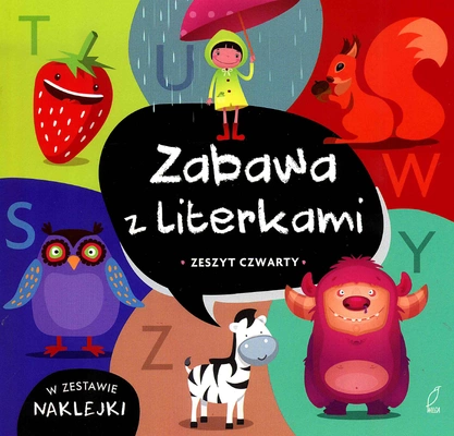 Zabawa z literkami stuwyz zeszyt czwarty z naklejkami
