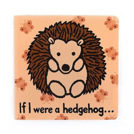 „If I Were A Hedgehog” Książeczka dla Dzieci