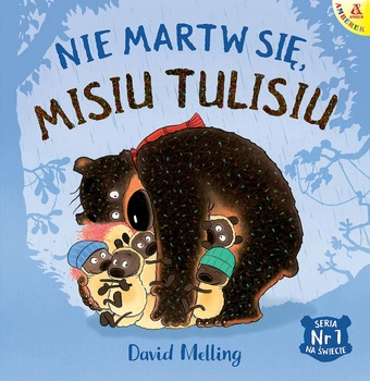 Nie martw się, Misiu Tulisiu wyd. 2
