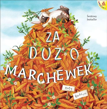 Za dużo marchewek wyd. 2023