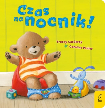 Czas na nocnik maluch poznaje świat