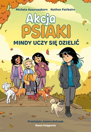 Mindy uczy się dzielić. Akcja PSIAKI. Tom 2