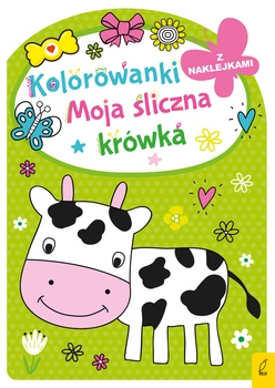 Moja śliczna krówka. Kolorowanka z wykrojnikiem
