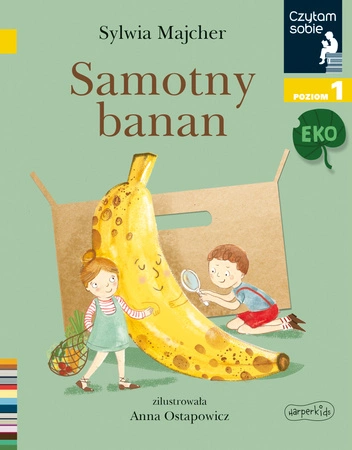 Samotny banan. Czytam sobie Eko. Poziom 1