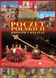 Poczet polskich królów i książąt wyd. 2014