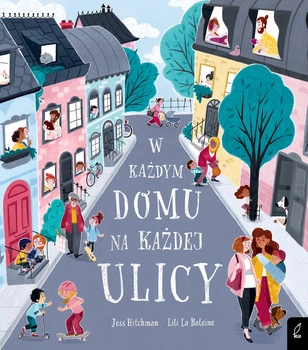 W każdym domu na każdej ulicy