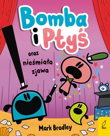 Bomba i Ptyś oraz nieśmiała zjawa. Tom 3