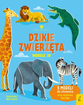 Dzikie zwierzęta. Modele 3D. Młodzi przyrodnicy