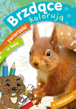 Zwierzaki w lesie. Brzdące kolorują