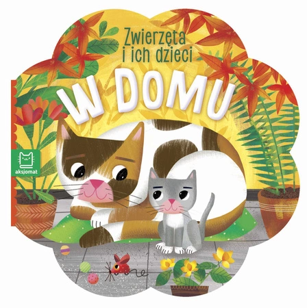 W domu. Zwierzęta i ich dzieci