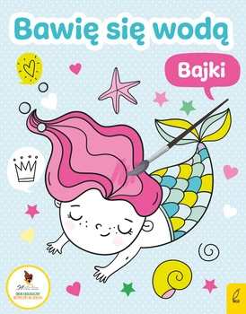 Bajki. Bawię się wodą