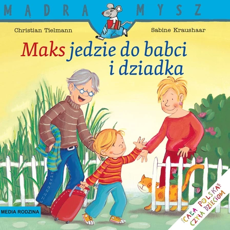 Maks jedzie do babci i dziadka Mądra Mysz
