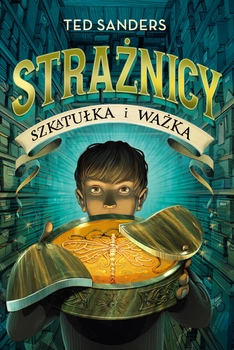 Szkatułka i ważka strażnicy Tom 1