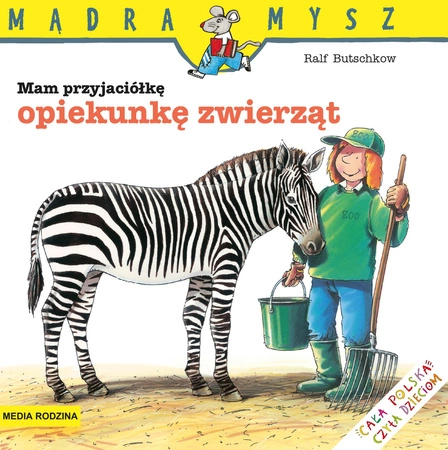 Mam przyjaciółkę opiekunkę zwierząt. Mądra Mysz