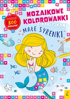 Małe syrenki. Mozaikowe kolorowanki