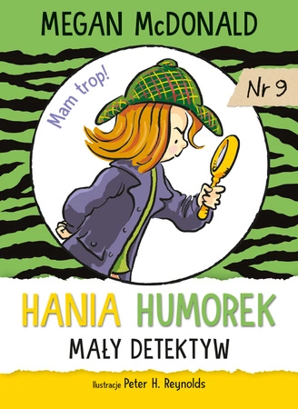 Mały detektyw. Hania Humorek