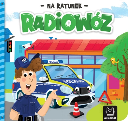 Radiowóz. Na ratunek