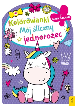 Mój śliczny jednorożec. Kolorowanka z wykrojnikiem
