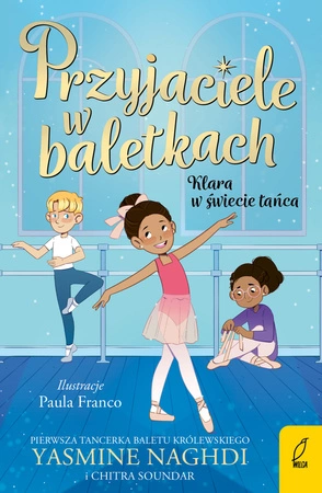 Przyjaciele w baletkach. Klara w świecie tańca