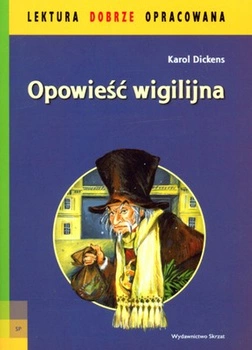 Opowieść wigilijna lektura dobrze opracowana