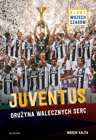 Juventus, drużyna walecznych serc