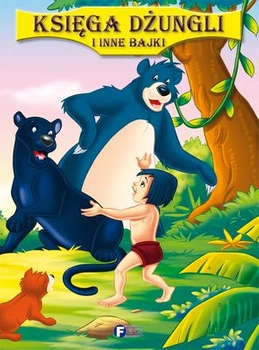Księga dżungli i inne bajki