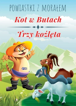 Kot w butach trzy koźlęta powiastki z morałem