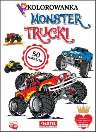 Monster Trucki. Kolorowanki z naklejkami