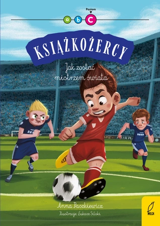 Jak zostać mistrzem świata. Książkożercy. Poziom C