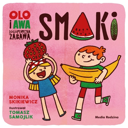 Smaki. Logopedyczna zabawa. Olo. Awa