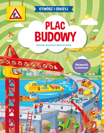 Plac budowy otwórz i odkryj