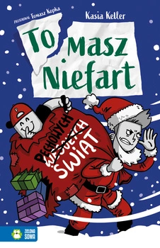 Pechowych Świąt. Tomasz Niefart