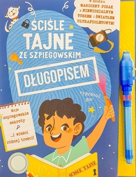 Ściśle tajne ze szpiegowskim długopisem. Sekretnik dla chłopców