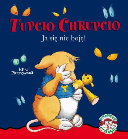 Ja się nie boję Tupcio Chrupcio wyd. 3