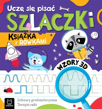 Uczę się pisać szlaczki. Wzory 3D. Zabawy grafomotoryczne, terapia ręki. Książka z rowkami. Książka z rowkami