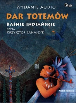 CD MP3 Dar totemów baśnie indiańskie