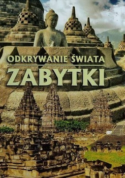 Zabytki odkrywanie świata