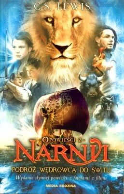 Podróż wędrowca do świtu. Opowieści z narnii. Tom 3