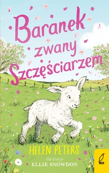Baranek zwany Szczęściarzem. Dębowa farma