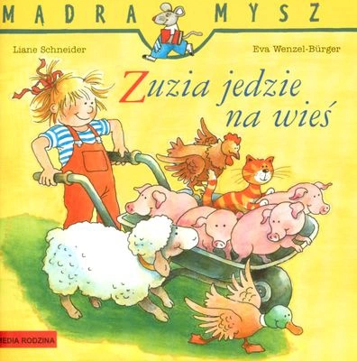 Zuzia jedzie na wieś Mądra Mysz