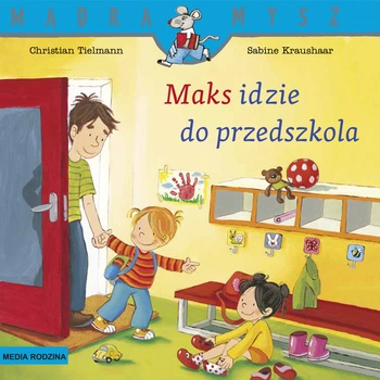 Maks idzie do przedszkola Mądra Mysz