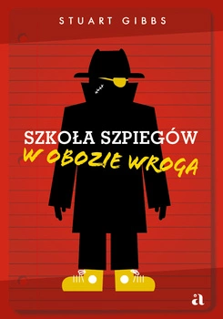 Szkoła szpiegów. W obozie wroga. Tom 3
