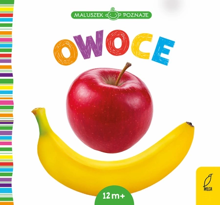 Owoce. Maluszek poznaje