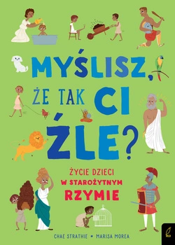 Myślisz, że tak ci źle? Życie dzieci w starożytnym Rzymie