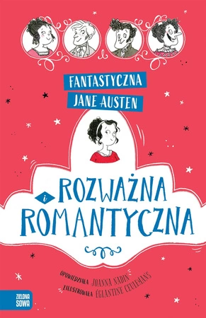 Rozważna i romantyczna. Fantastyczna Jane Austen