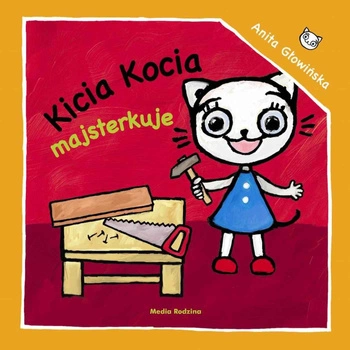 Kicia kocia majsterkuje